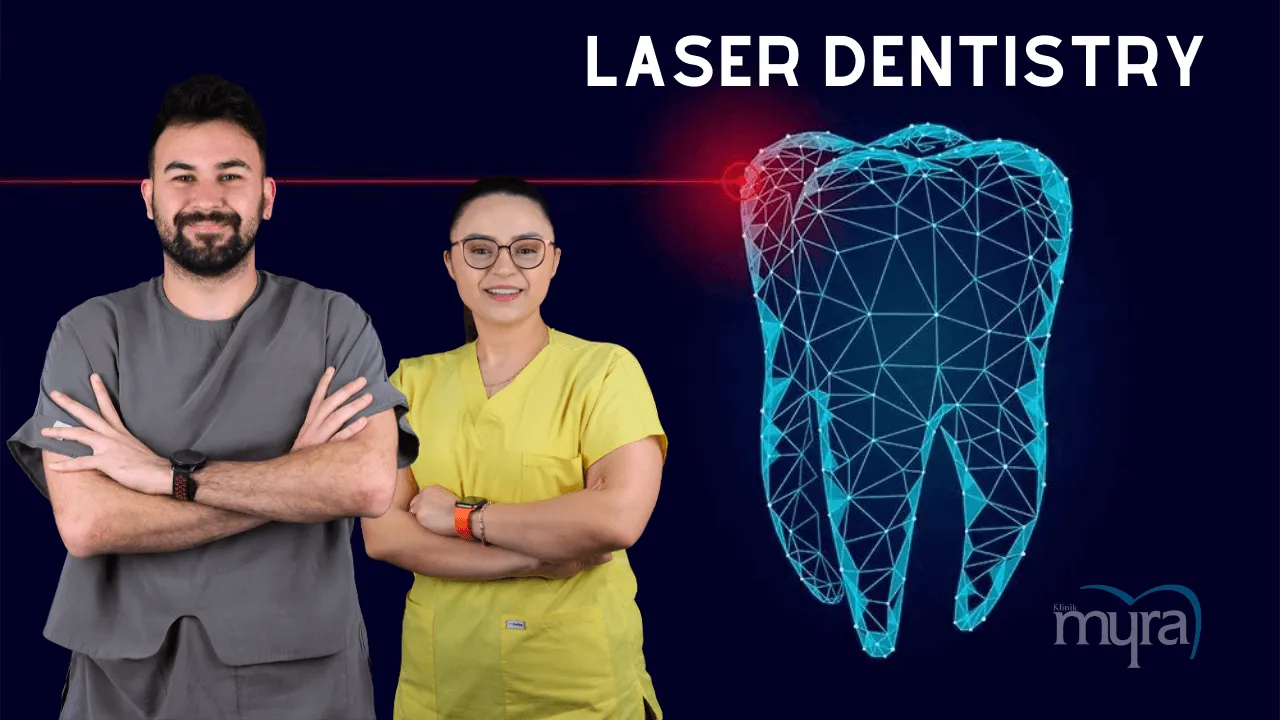 Which.Type.of.Dental.Specialist.uses.Laser.Dentistry.in.turkey 